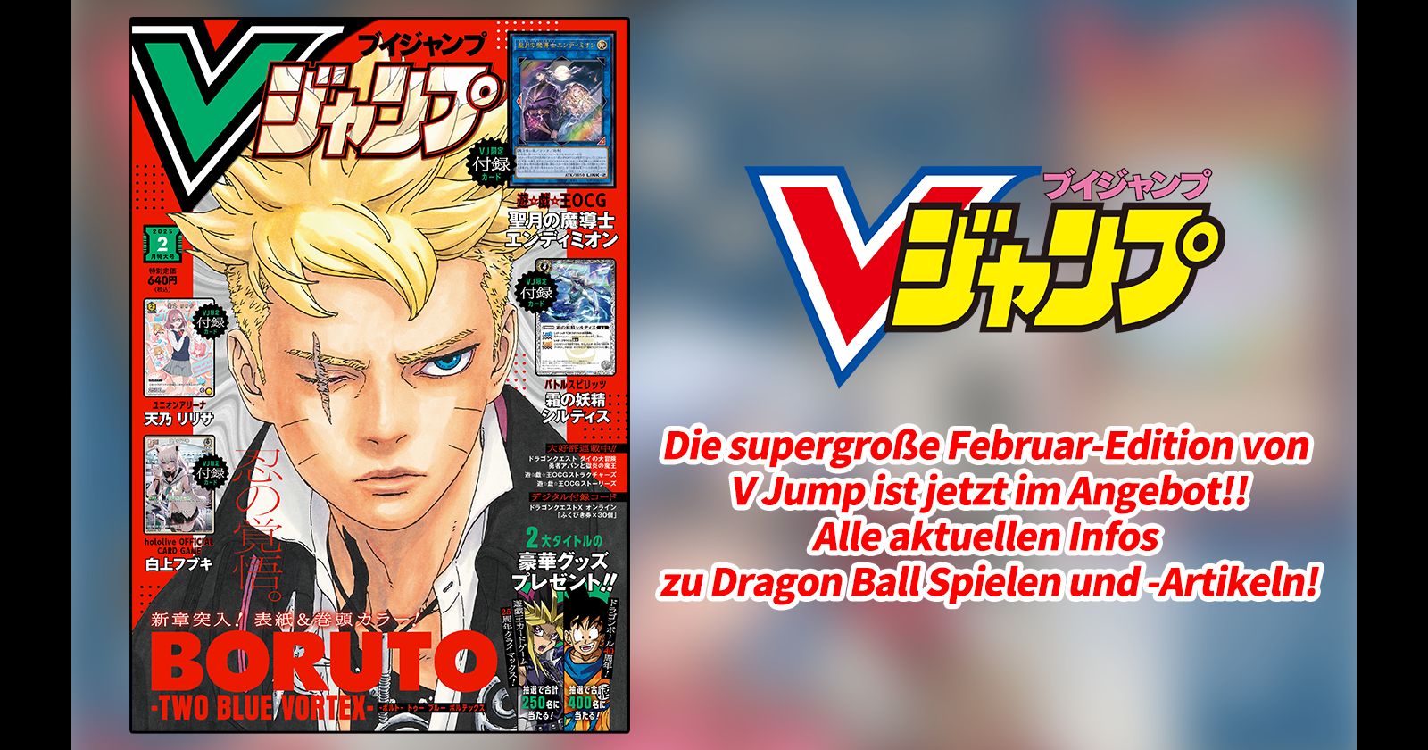 Holen Sie sich die neuesten Informationen zu Dragon Ball -Spielen und -Artikeln in der vollgepackten Februar-Ausgabe von V Jump im Super-Format!