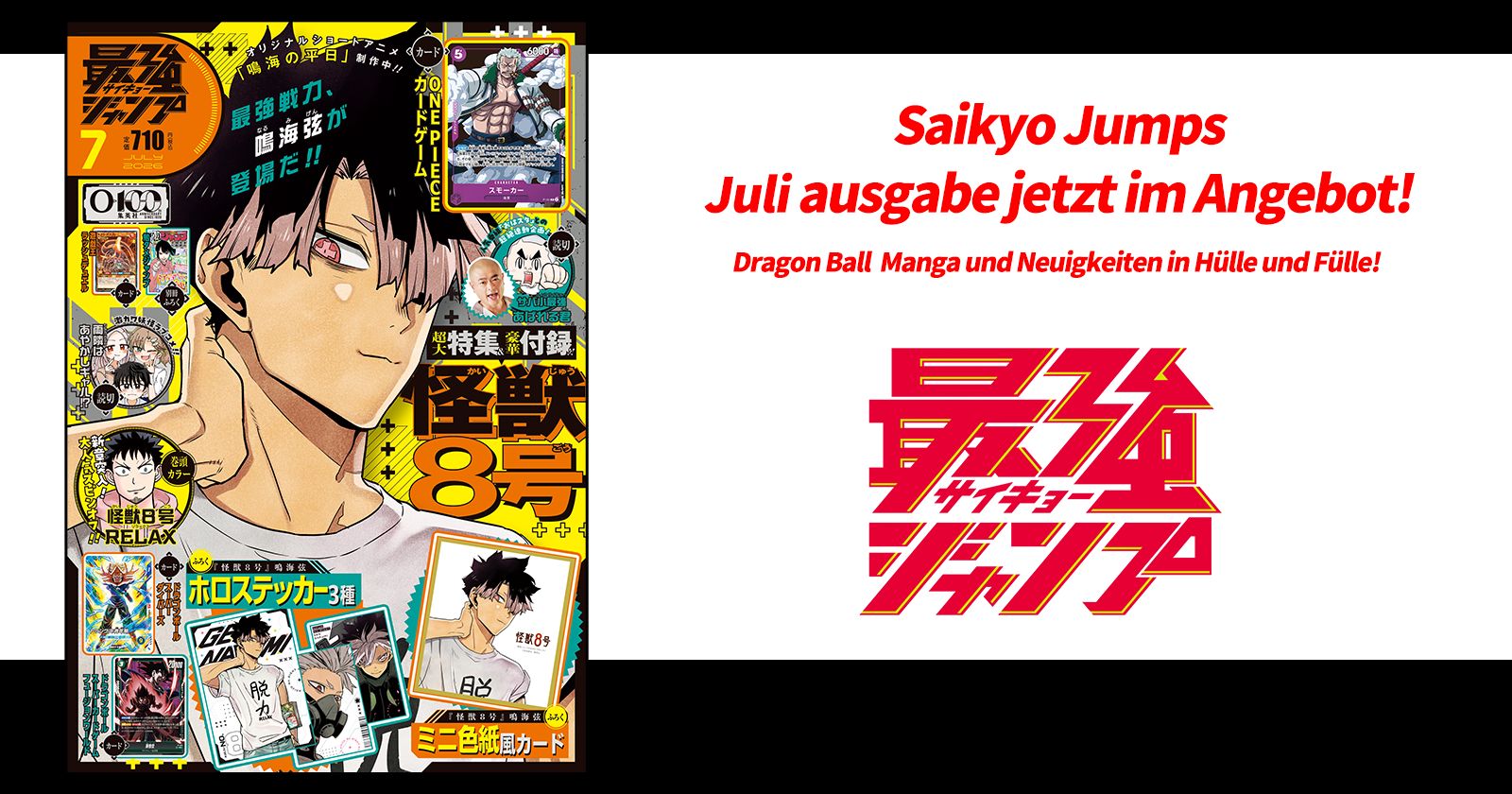 Dragon Ball News und jede Menge Manga! Die Juli-Ausgabe von Saikyo Jump ist jetzt im Handel erhältlich!