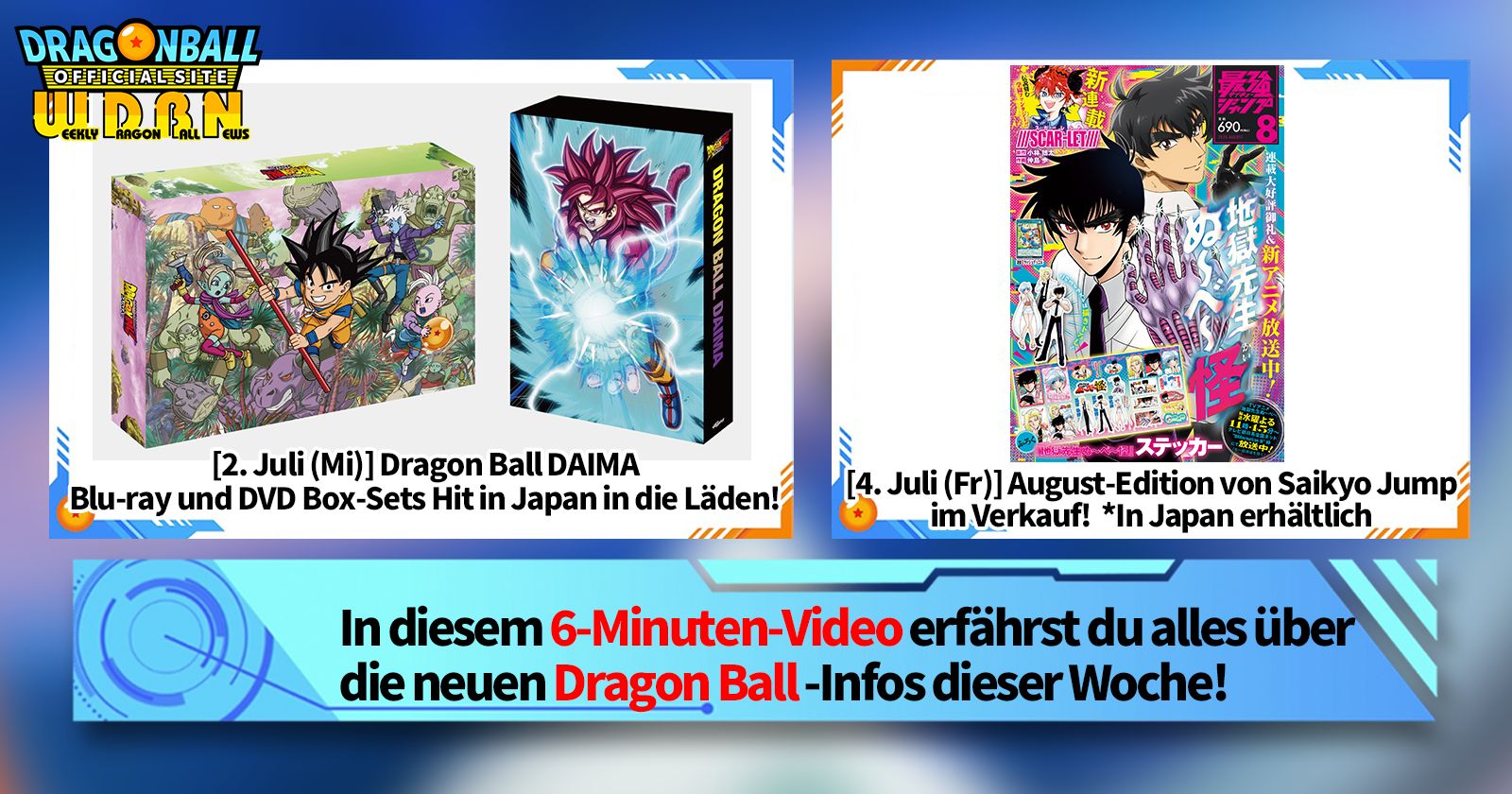 [30. Juni] Weekly Dragon Ball News !