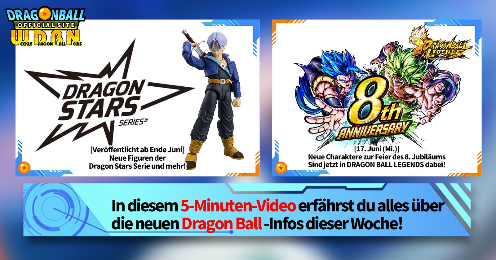[22. Juni] Weekly Dragon Ball News -Sendung!