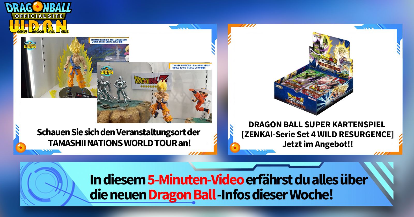 [19. Juni] Weekly Dragon Ball News !