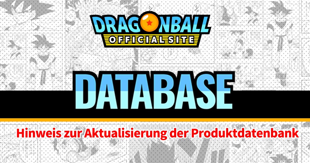 Datenbank der offiziellen Dragon Ball -Website FIGUR Kategorie aktualisiert!