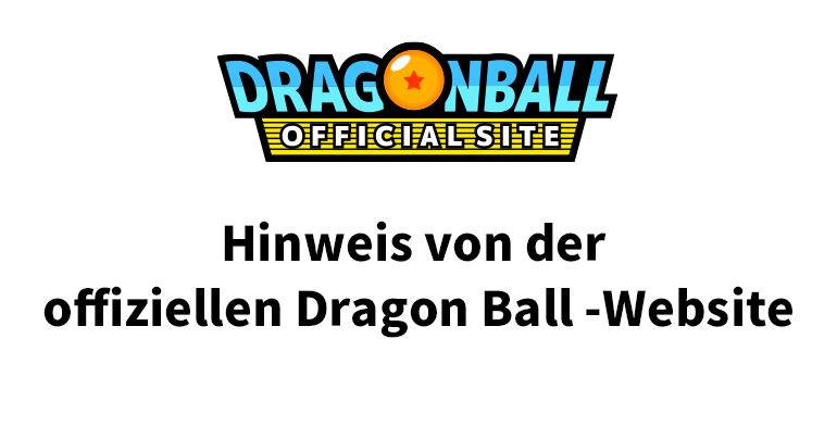 Hinweis zur Einstellung des Dienstes der offiziellen Dragon Ball -Website-App und zu Änderungen der App-Funktionen