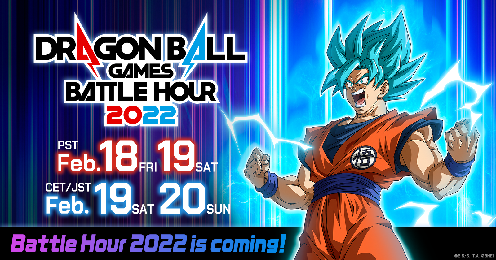 Das weltweite Online-Streaming-Event „DRAGON BALL Games Battle Hour 2022“ findet vom 19.–20. Februar JST statt!!