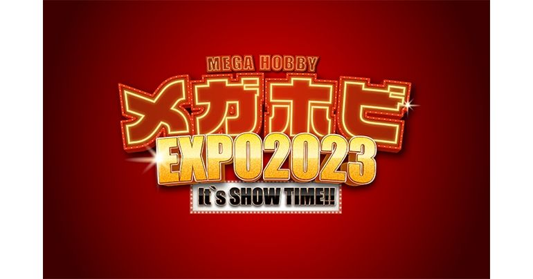 „Mega Hobby EXPO 2023 Es ist SHOW-TIME!!“ Die Veranstaltung beginnt bald!